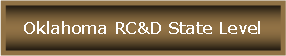 Text Box: Oklahoma RC&D State Level